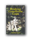 Bridging Generation Gaps