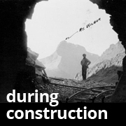 Glacier Park Ptarmagan Tunnel During Construction